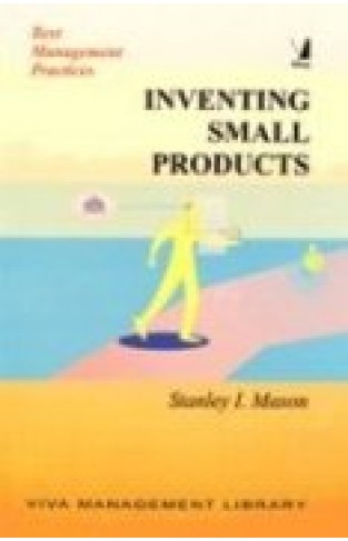Best Management Practices: Inventing Small Product